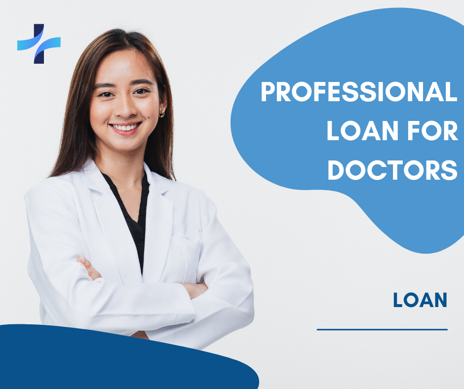 Doctor loan