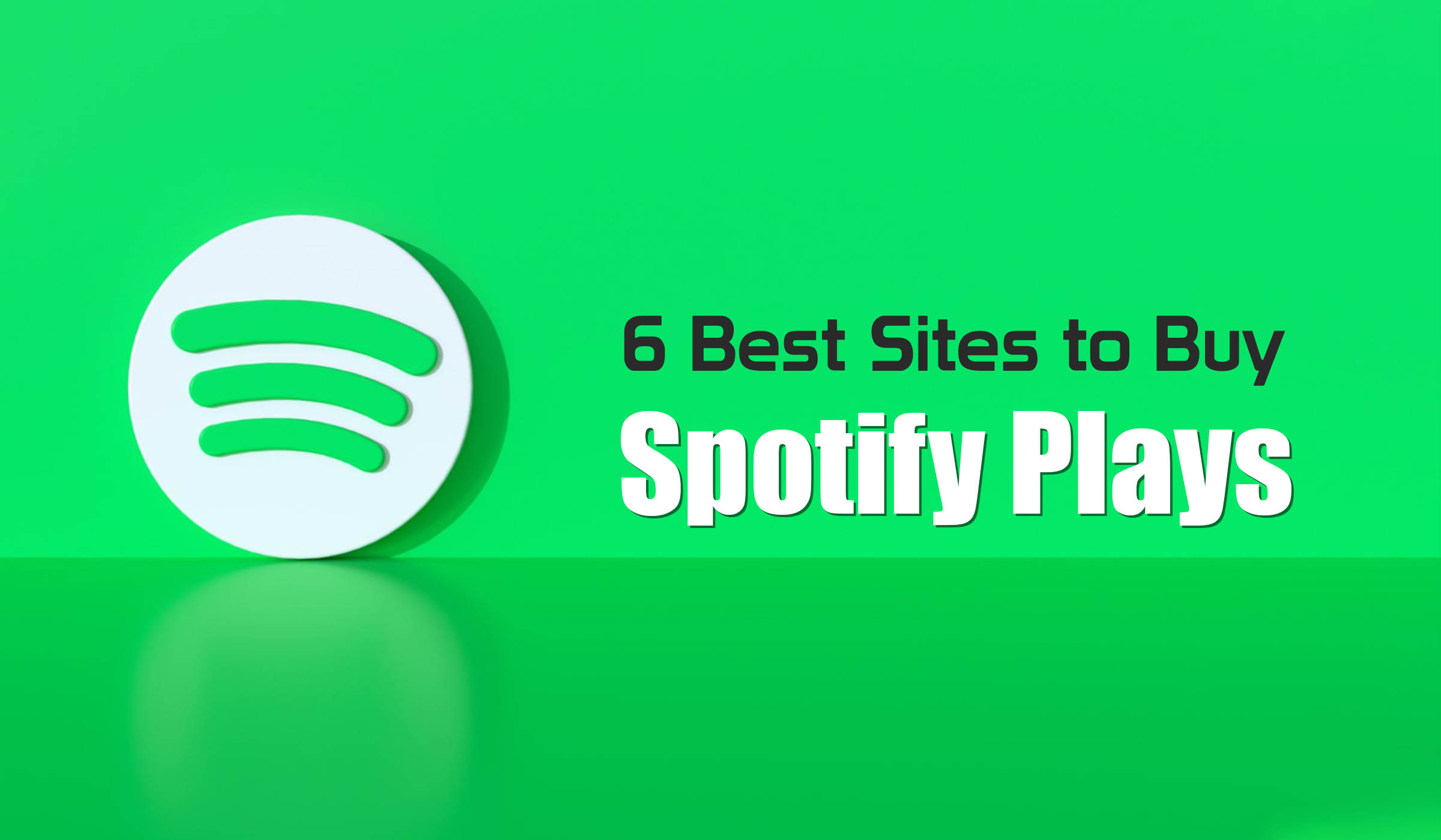 Best Sites to Buy Spotify Plays