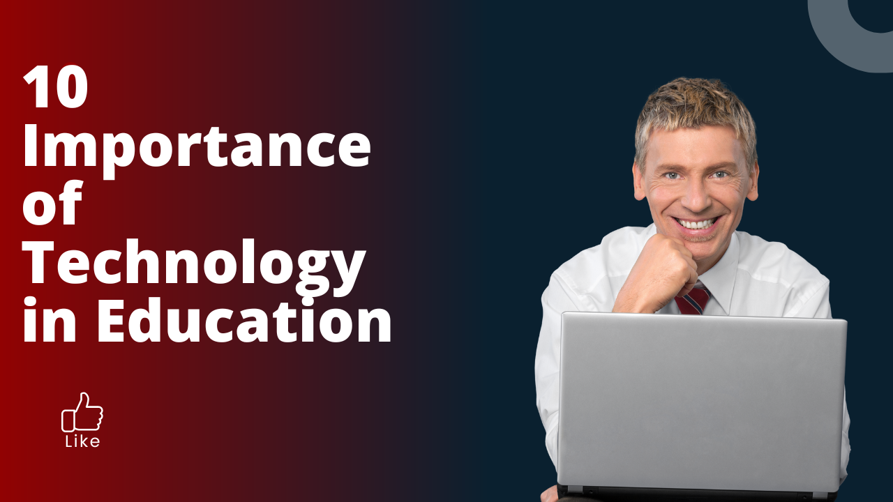 Importance of Technology in Education